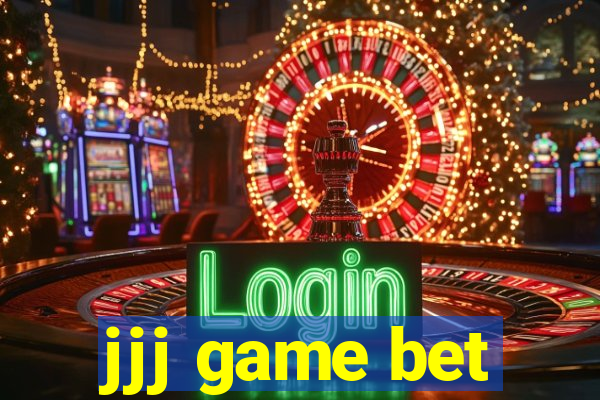 jjj game bet